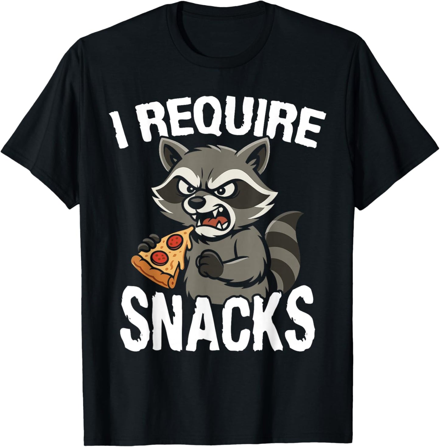 I Require Snacks Animal Meme Funny Raccoon Pizza T-Shirt - T-Shirt | Black