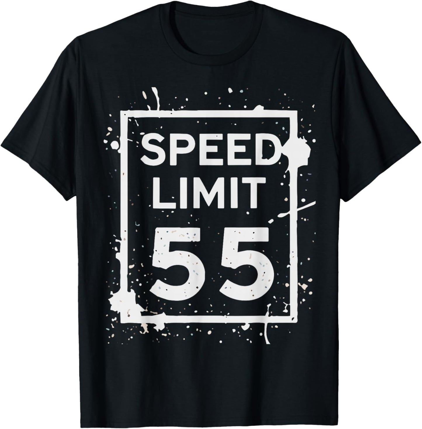 Vintage Speed Limit 55 Shirt, Funny 55th Birthday Road Sign T-Shirt - T-Shirt | Black