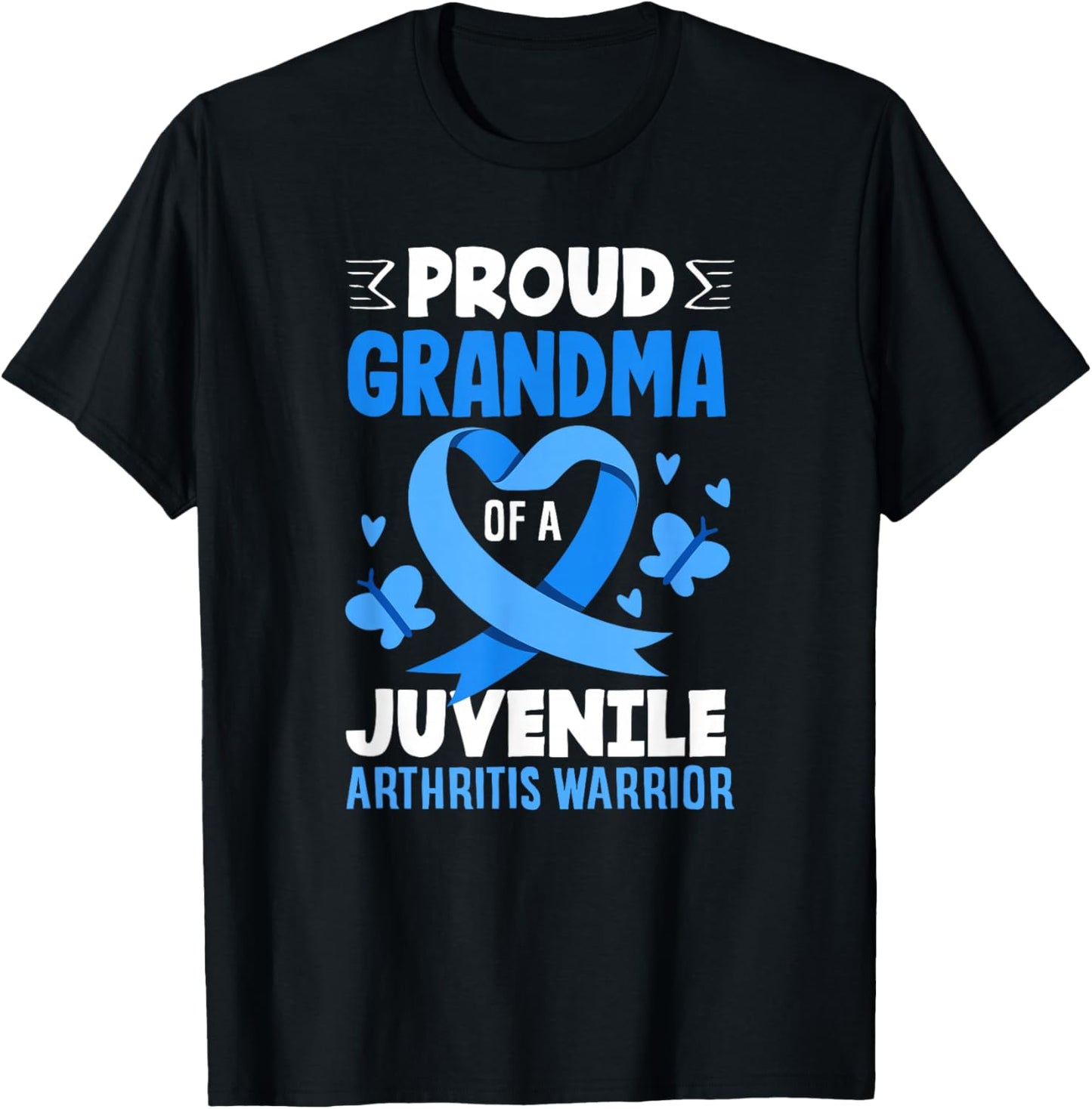Proud Grandma of A Juvenile Arthritis Warrior T-Shirt - T-Shirt | Black