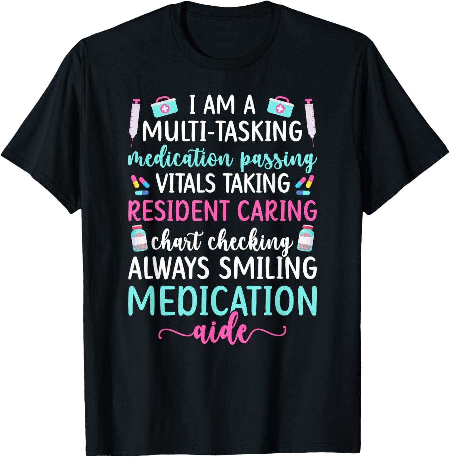 Medication Aide Definition Medication Aides Med Aide T-Shirt - T-Shirt | Black