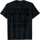 If You Think I'm Awesome You Should Meet My Twin Brother T-Shirt - T-Shirt | Black
