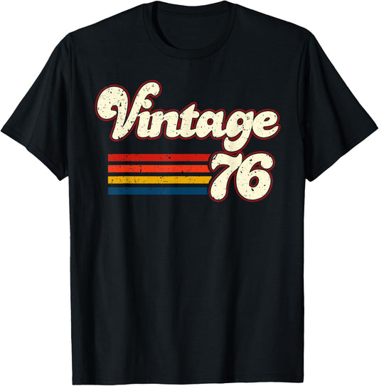 Vintage 76 Happy 50th Birthday Funny Men Women Retro T-Shirt - T-Shirt | Black