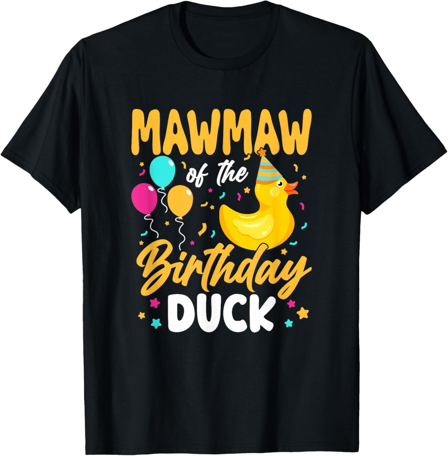 Mawmaw of The Birthday Duck Boy Rubber Duck Bday Family T-Shirt - T-Shirt | Black
