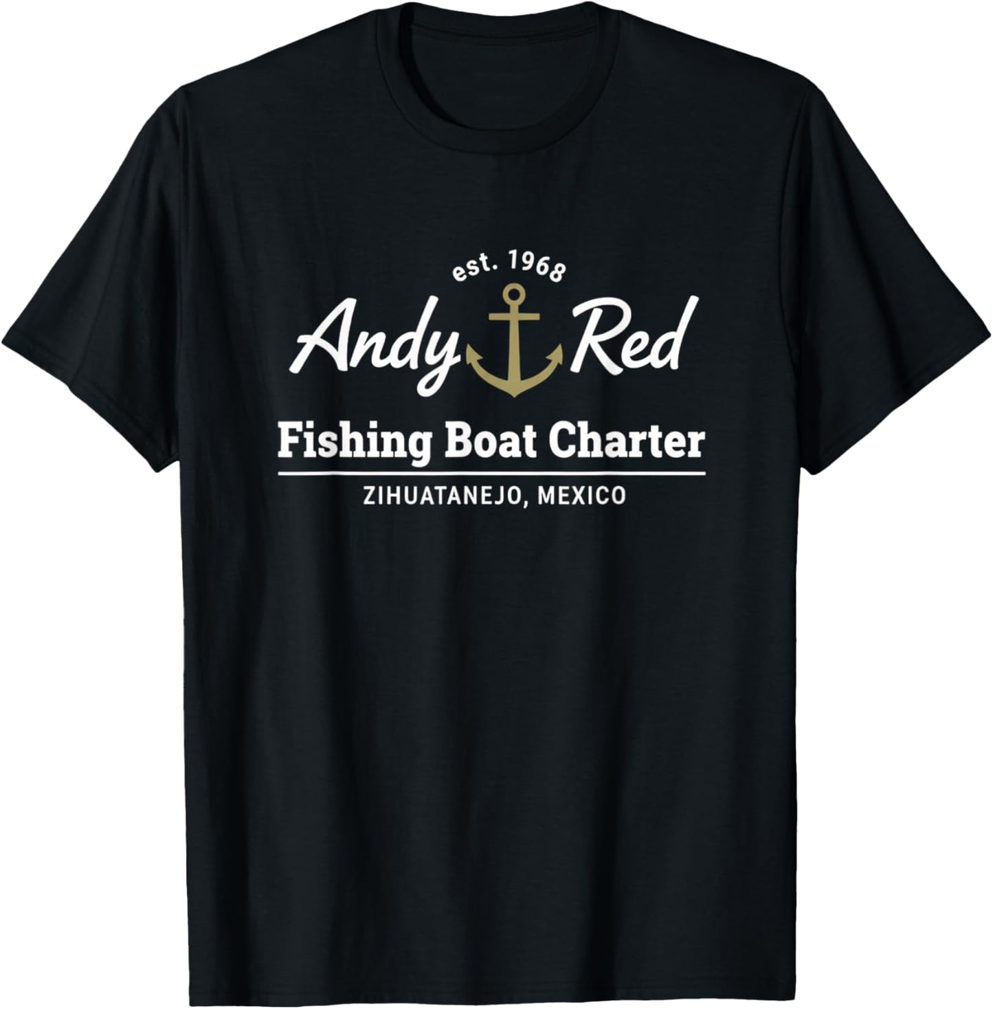 Andy Red Fishing Boat Charter Zihuatanejo Est 1968 T-Shirt - T-Shirt | Black