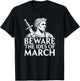 Beware The Ides of March Caesar History T-Shirt - T-Shirt | Black