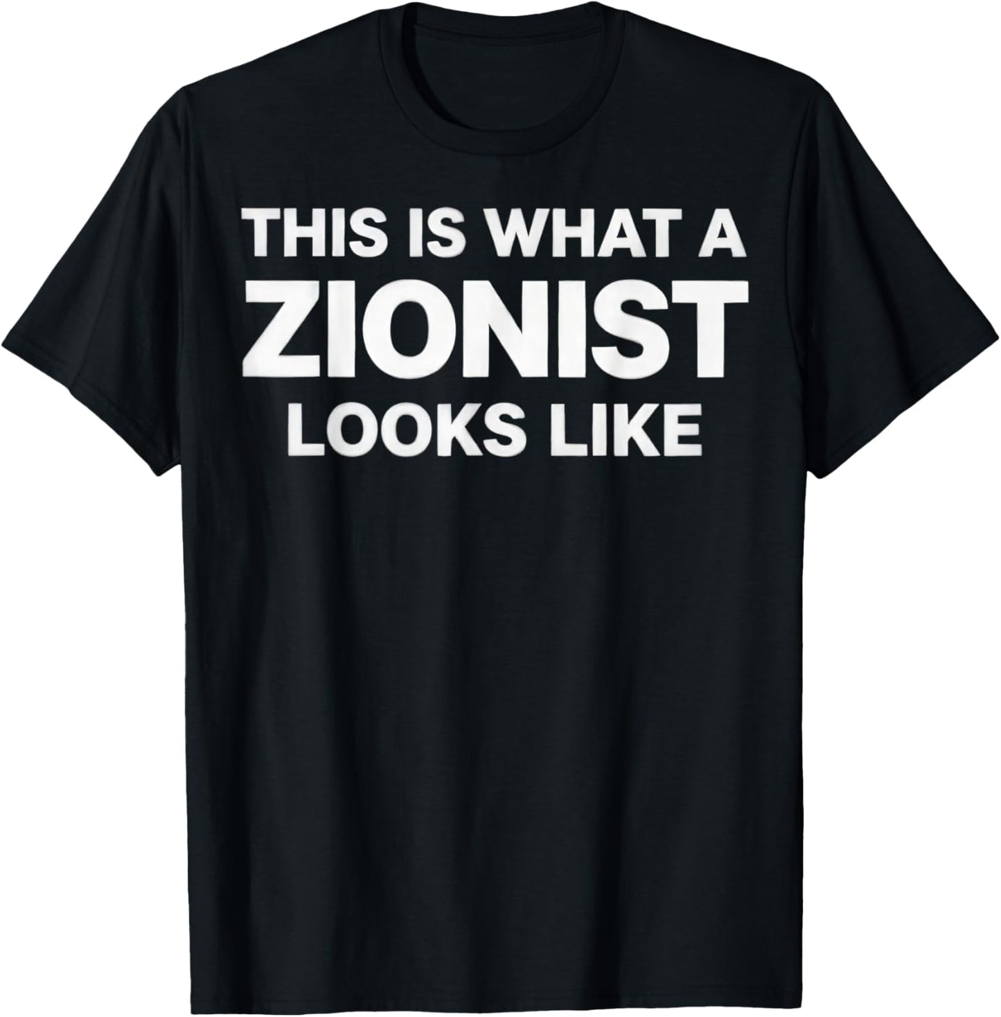 This is What a zionist Looks Like T-Shirt - T-Shirt | Black