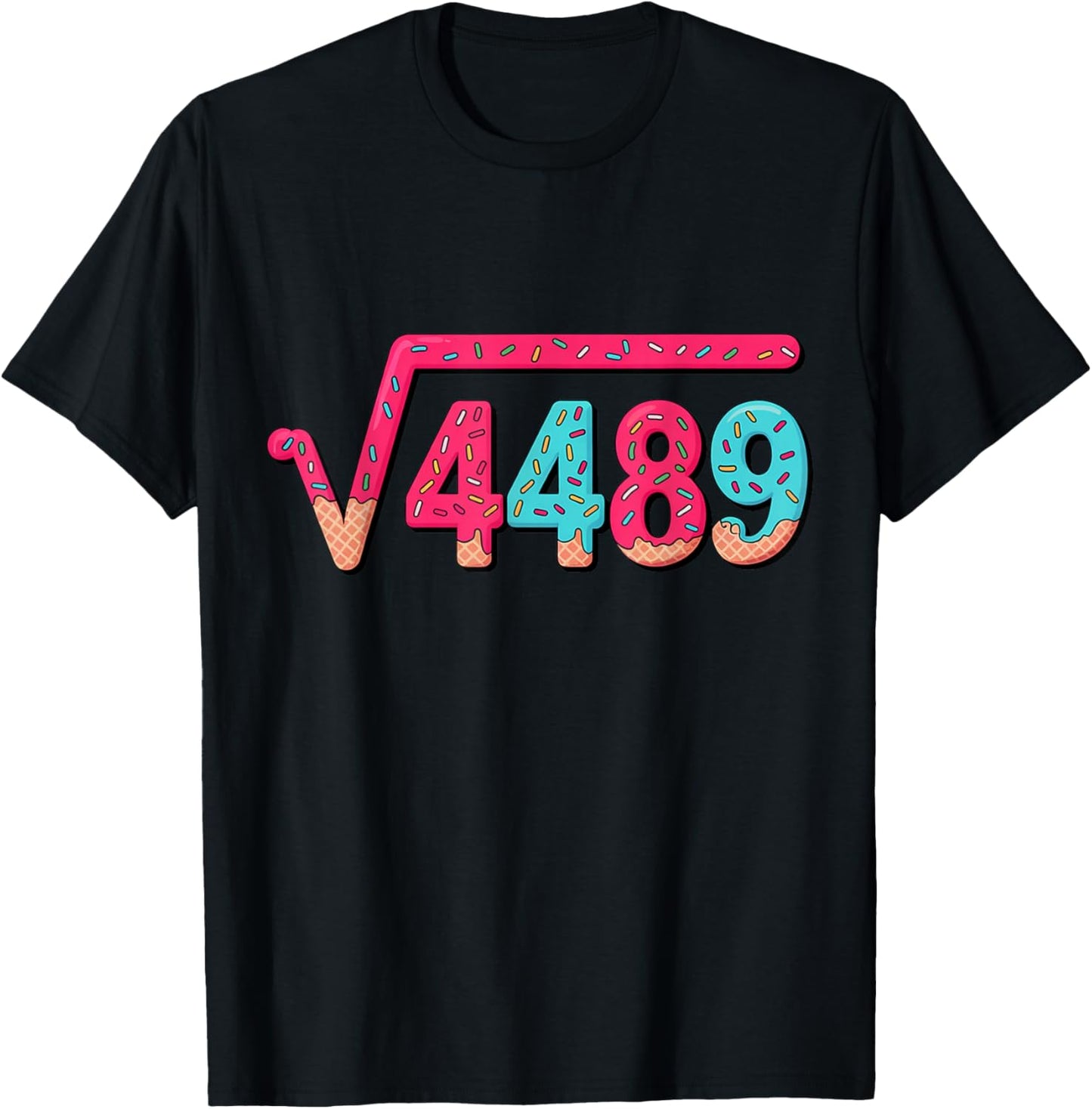 67 Ice Cream Drip Meme Square Root 4489 Slang Math Teacher T-Shirt - T-Shirt | Black