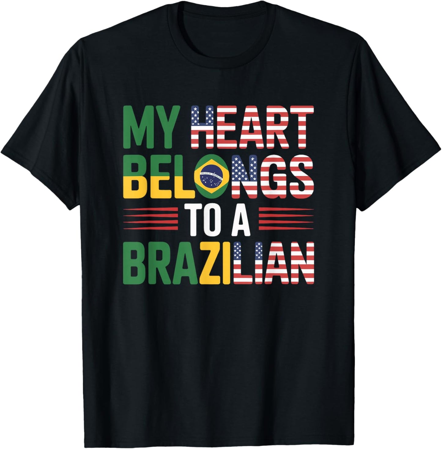 My Heart Belongs to A Brazilian, Brazil Husband Wife Roots T-Shirt - T-Shirt | Black