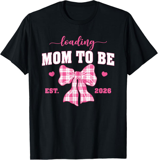 Loading Mom to Be 2026 Cute Pregnancy Announcement T-Shirt - T-Shirt | Black