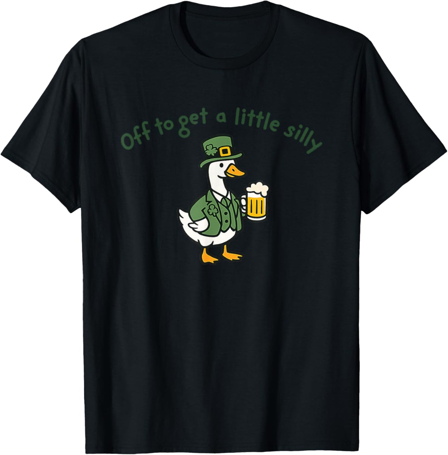 Off to Get A Little Silly Funny Irish Duck T-Shirt - T-Shirt | Black