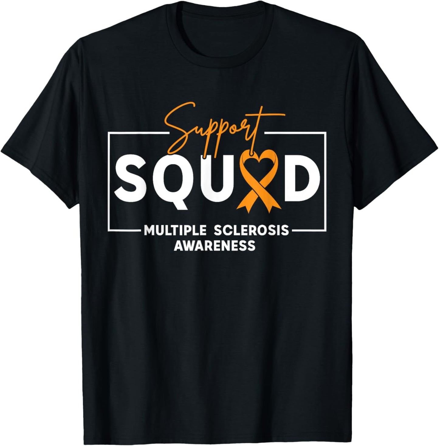 MS Support Squad Multiple Sclerosis Awareness Orange Ribbon T-Shirt - T-Shirt | Black