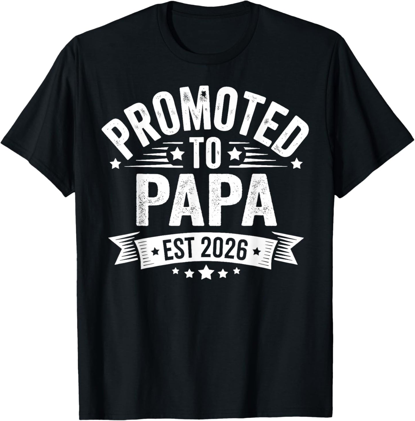 Promoted to Papa Est 2026 Baby Announcement T-Shirt - T-Shirt | Black