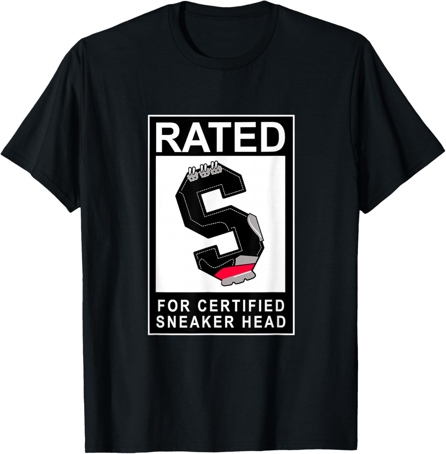 Rated S for Certified Sneaker Head Graphic T-Shirt - T-Shirt | Black