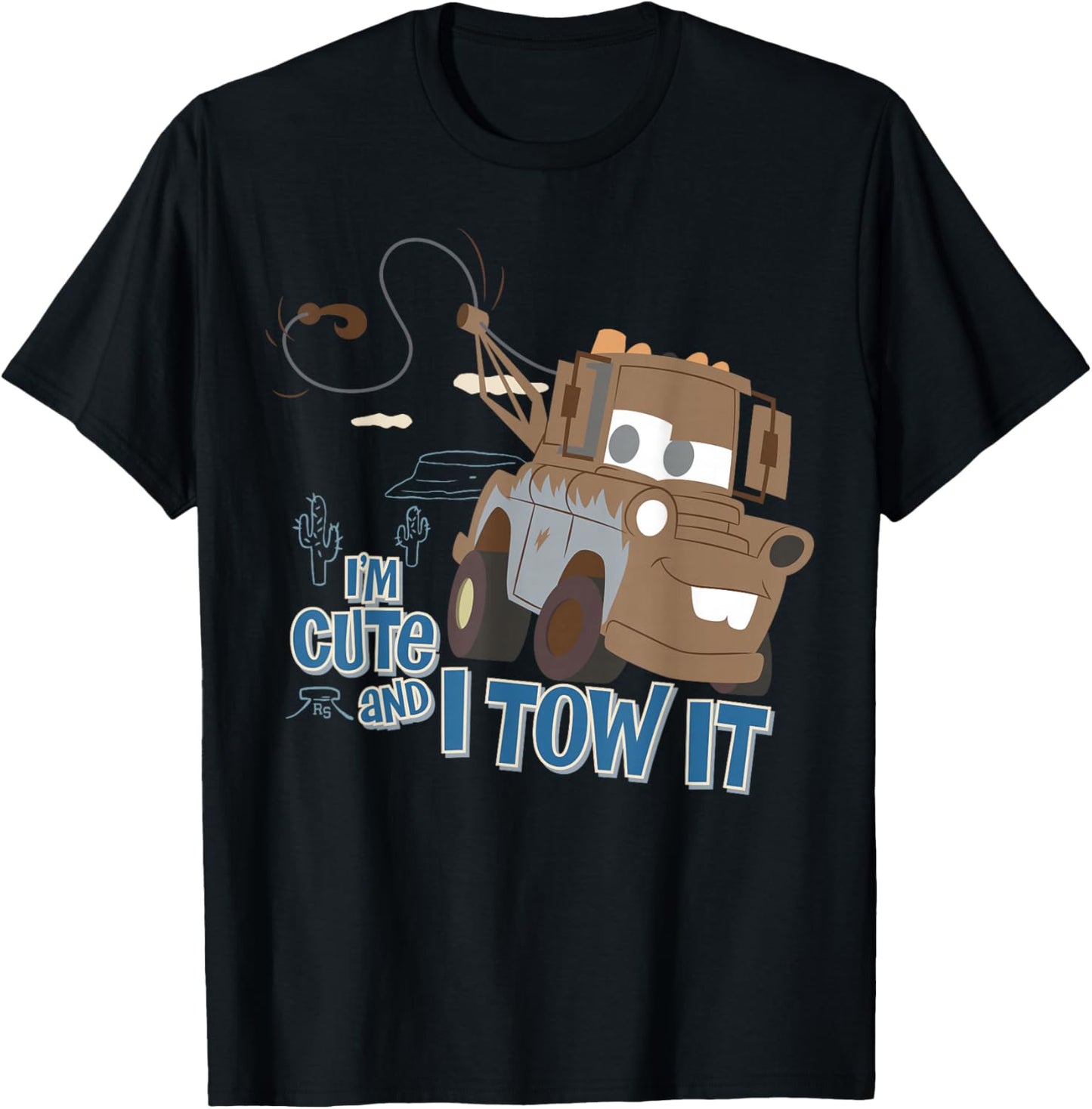 Disney Pixar Cars I'm Cute and I Tow It Mater Tow Truck T-Shirt - T-Shirt | Black