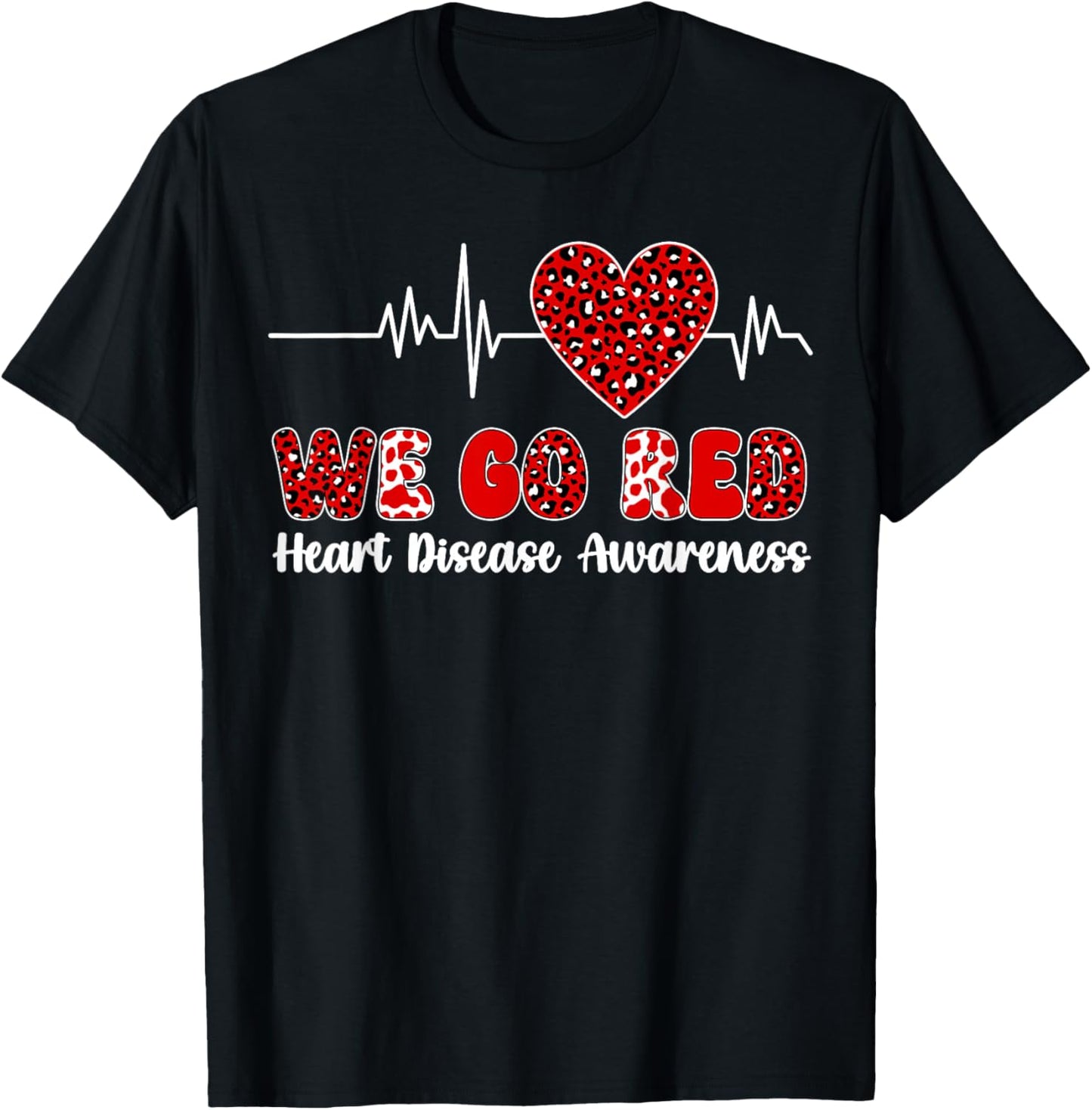 We Go Red Heart Disease Awareness Men Women Leopard T-Shirt - T-Shirt | Black