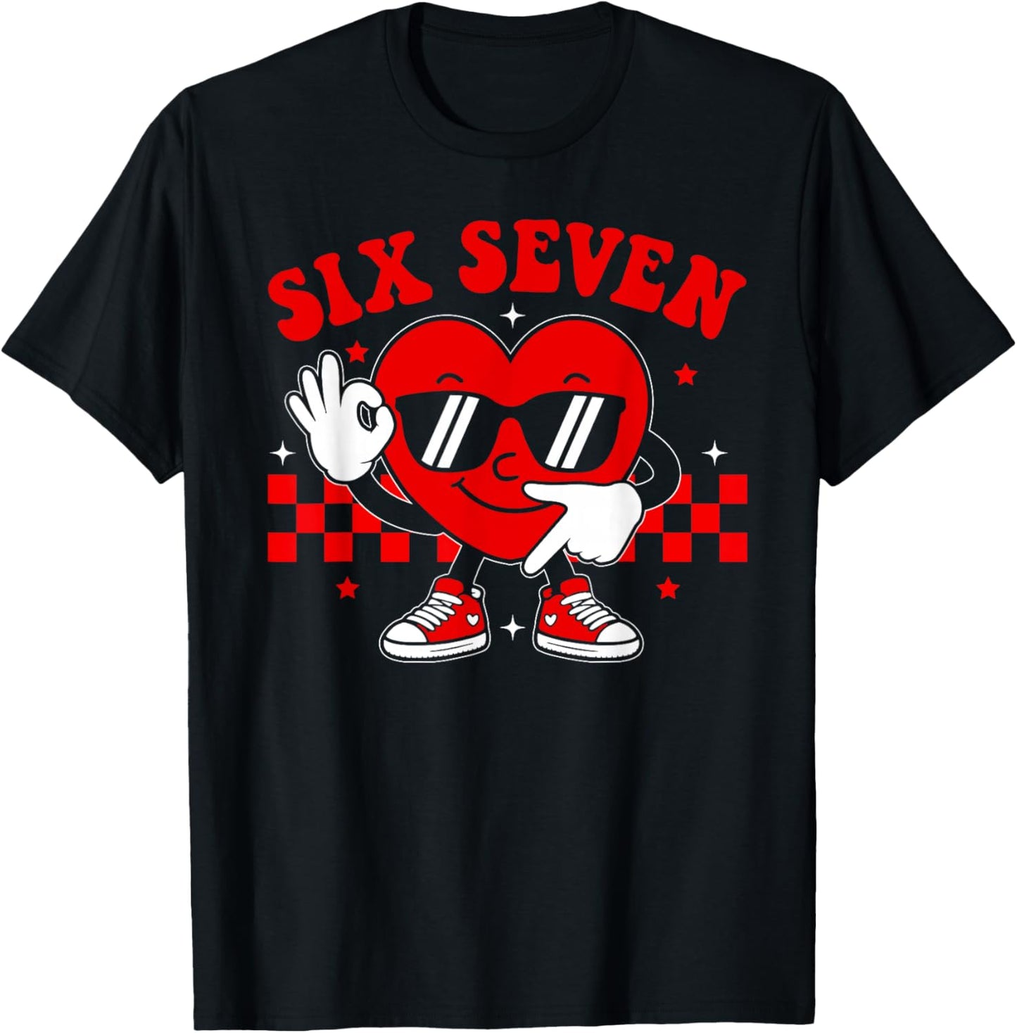 Funny Six Seven 6 7 Valentines Day Heart Boys Kids 67 Meme T-Shirt - T-Shirt | Black