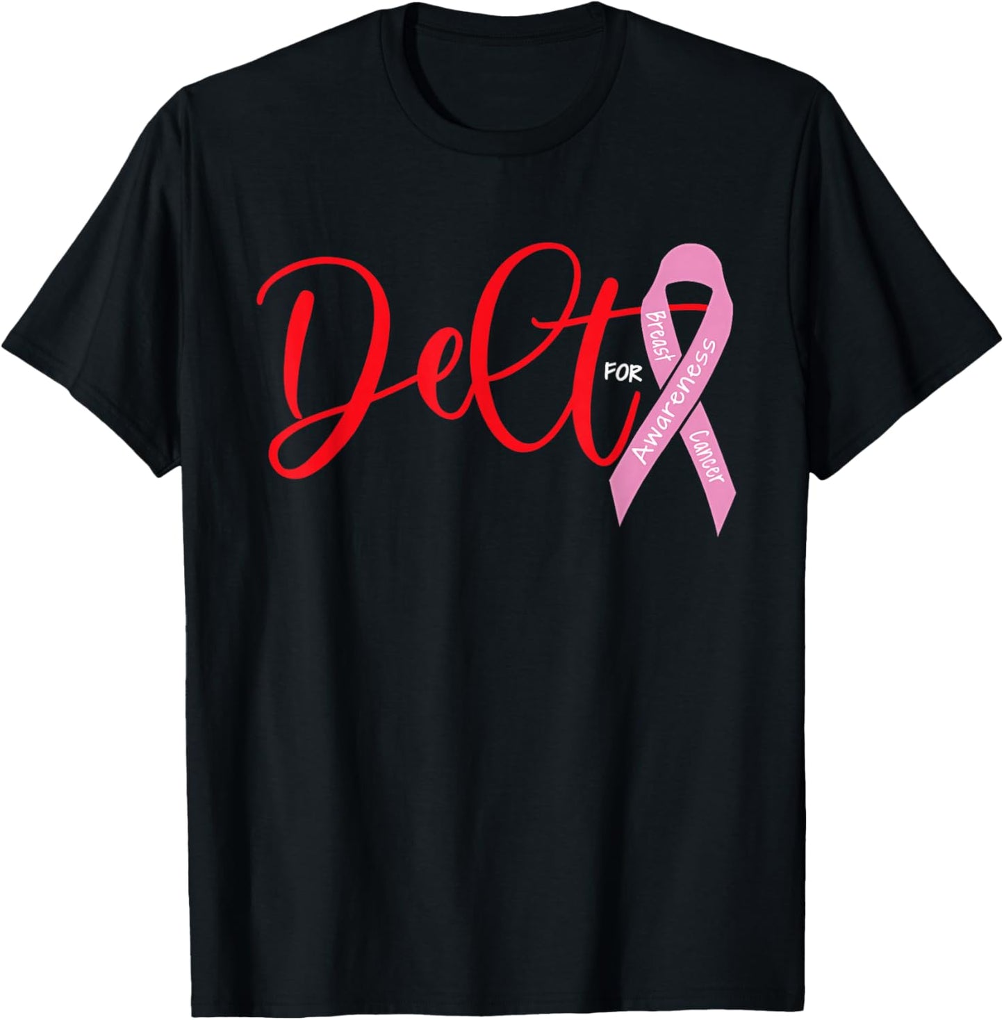 Deltas Wear Pink Breast Cancer Awareness Pink Ribbon T-Shirt - T-Shirt | Black