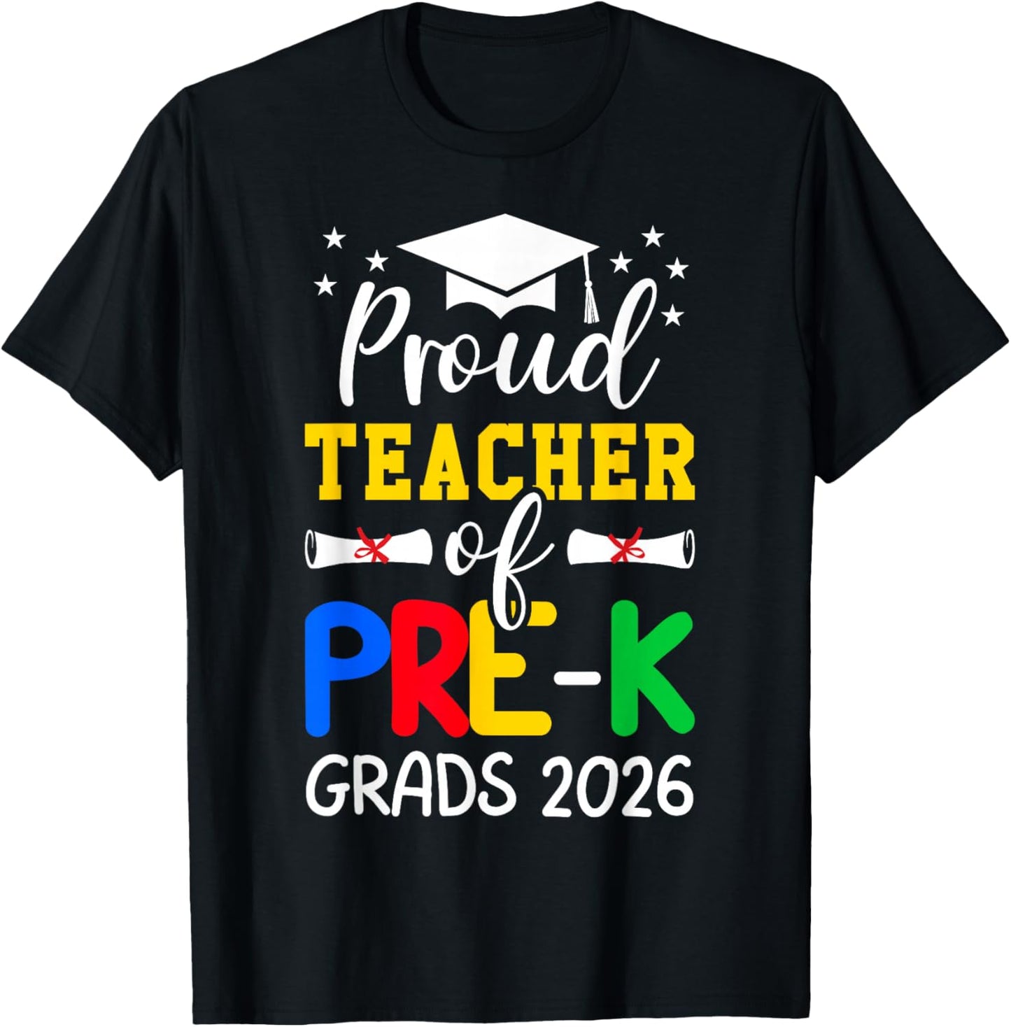 Proud Teacher of Pre-K Graduates 2026 School Pre k Teacher T-Shirt - T-Shirt | Black