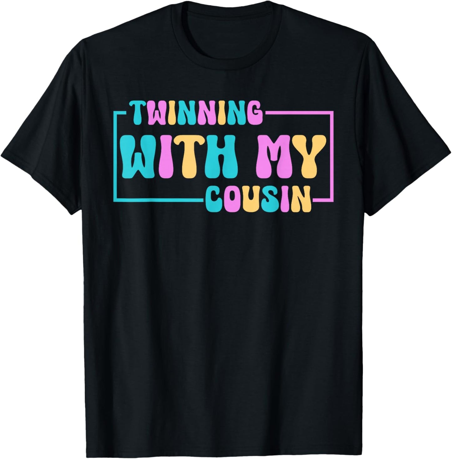 Friends Twinning with My Bestie Cousin for Spirit Week Girls T-Shirt - T-Shirt | Black