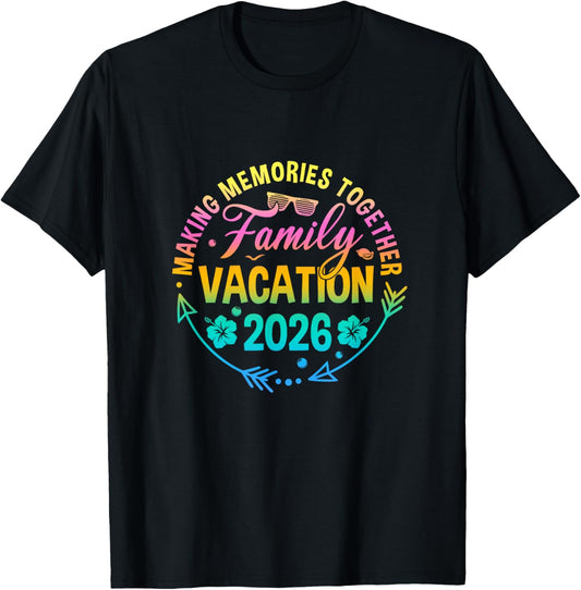 Family Vacation 2026 Making Memories Matching Summer T-Shirt - T-Shirt | Black