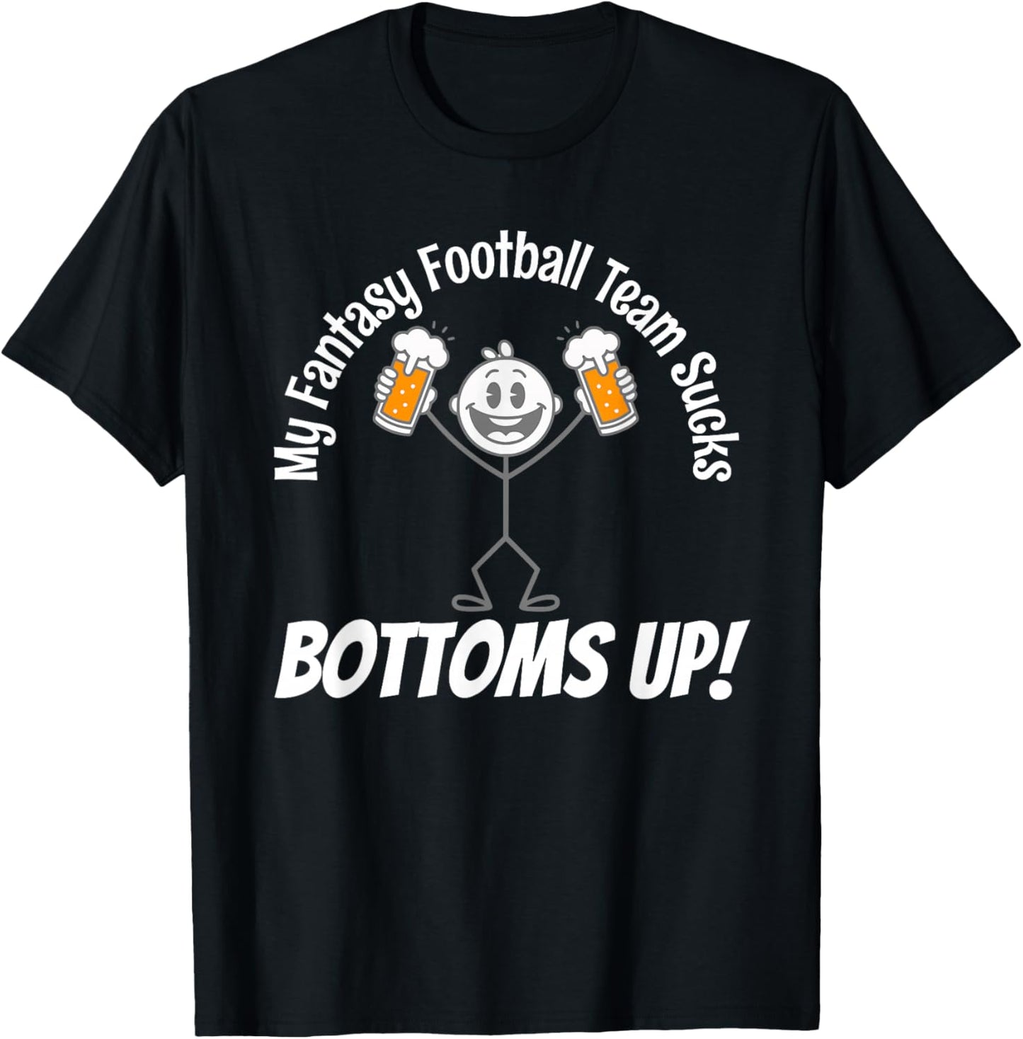 Funny I Suck at Fantasy Football Drinking Loser Trophy Prize T-Shirt - T-Shirt | Black