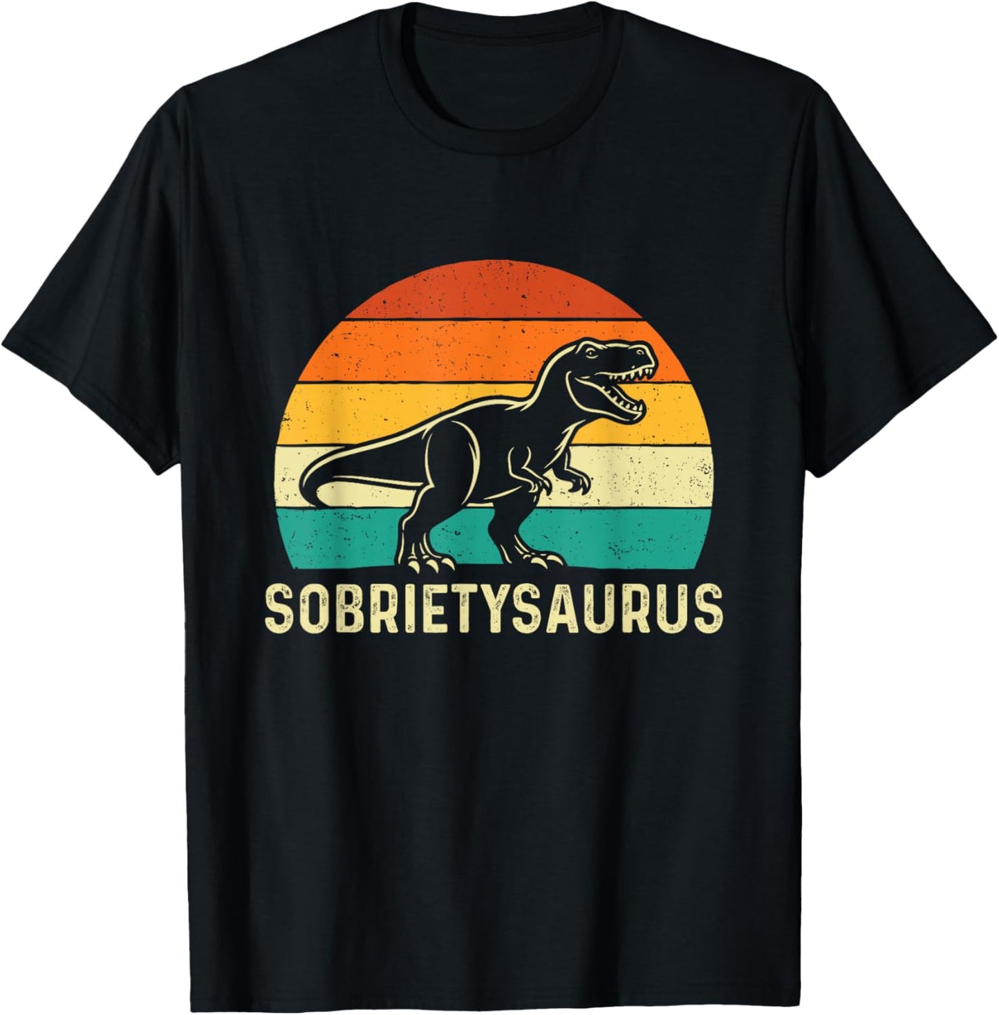 Sobrietysaurus - Sober Sobriety Anniversary AA NA T-Shirt - T-Shirt | Black