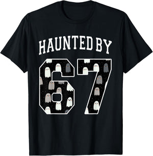 Haunted by 6 7 67 Six Seven Funny Halloween Teacher Mom T-Shirt - T-Shirt | Black