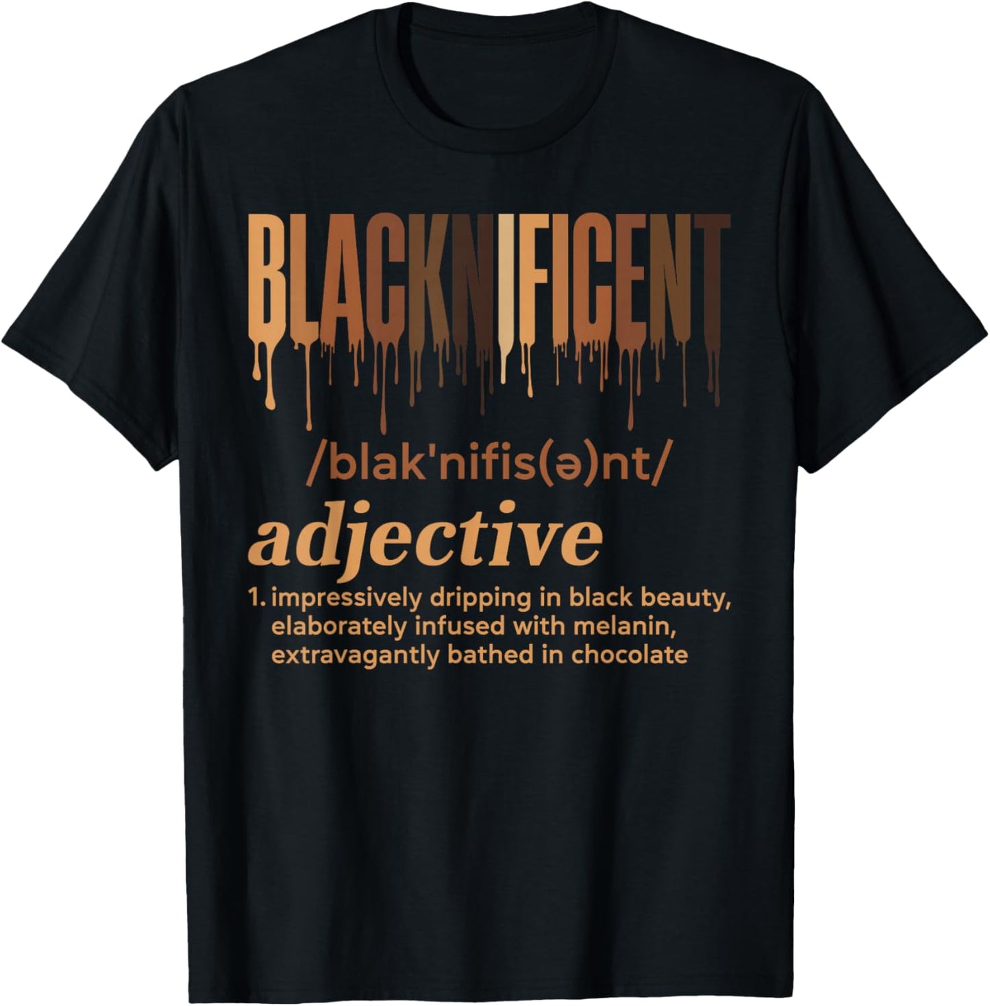Blacknificent Definition Melanin Pride Black History Month T-Shirt - T-Shirt | Black