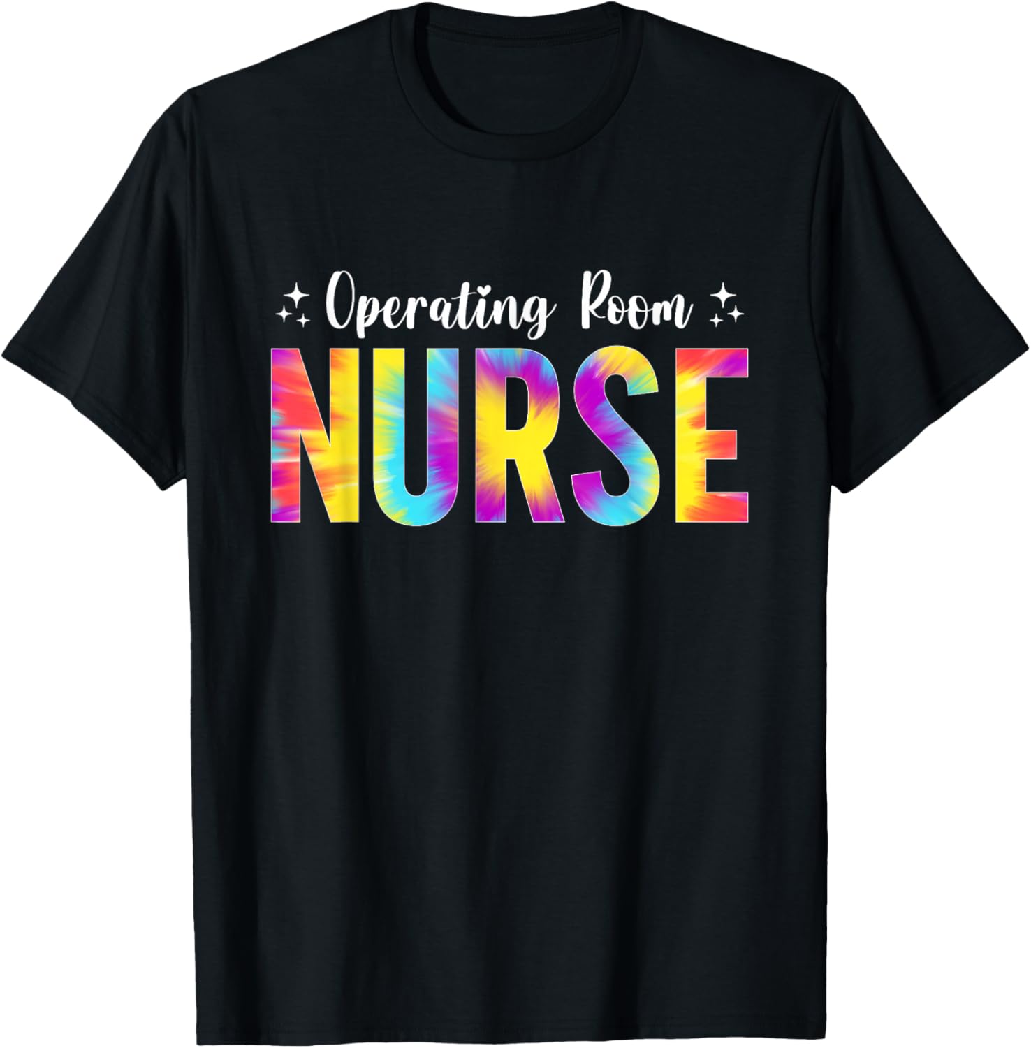 Operating Room Nurse Nursing OR Nurse Tie Dye Men T-Shirt - T-Shirt | Black