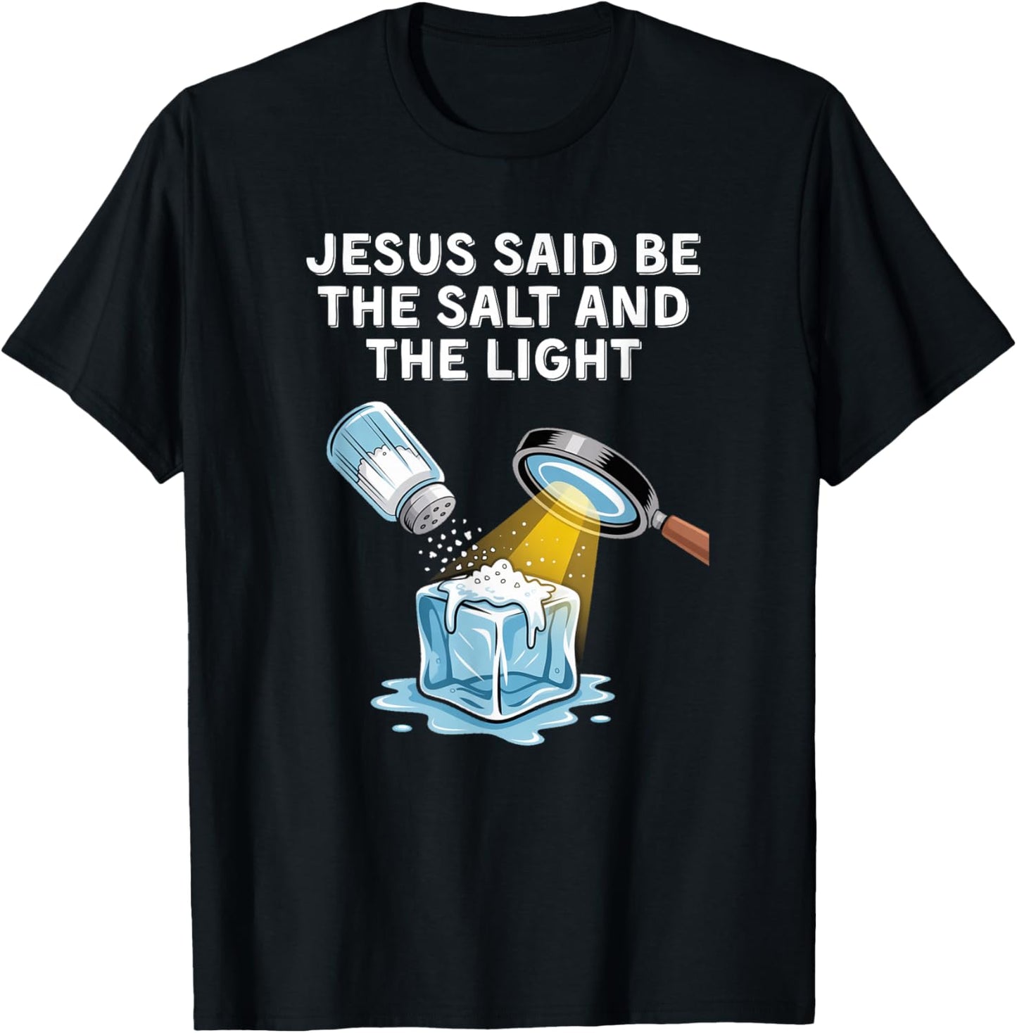 Christian Anti Ice Protest Shirt Be The Salt and The Light T-Shirt - T-Shirt | Black