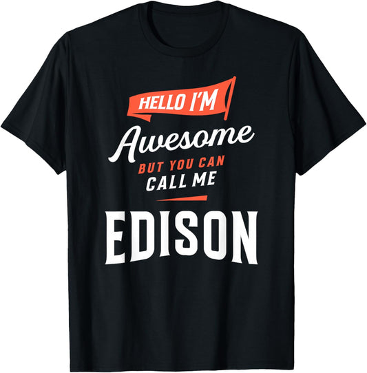 Awesome Edison Personalized Name Edison T-Shirt - T-Shirt | Black