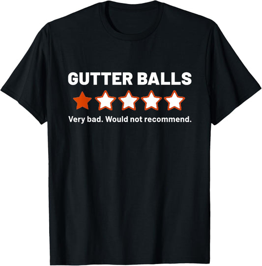 Gutter Balls One Star Review Funny Bowling League Humor T-Shirt - T-Shirt | Black