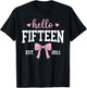 Hello Fifteen Est 2011 15th Birthday 15 Years Old T-Shirt - T-Shirt | Black