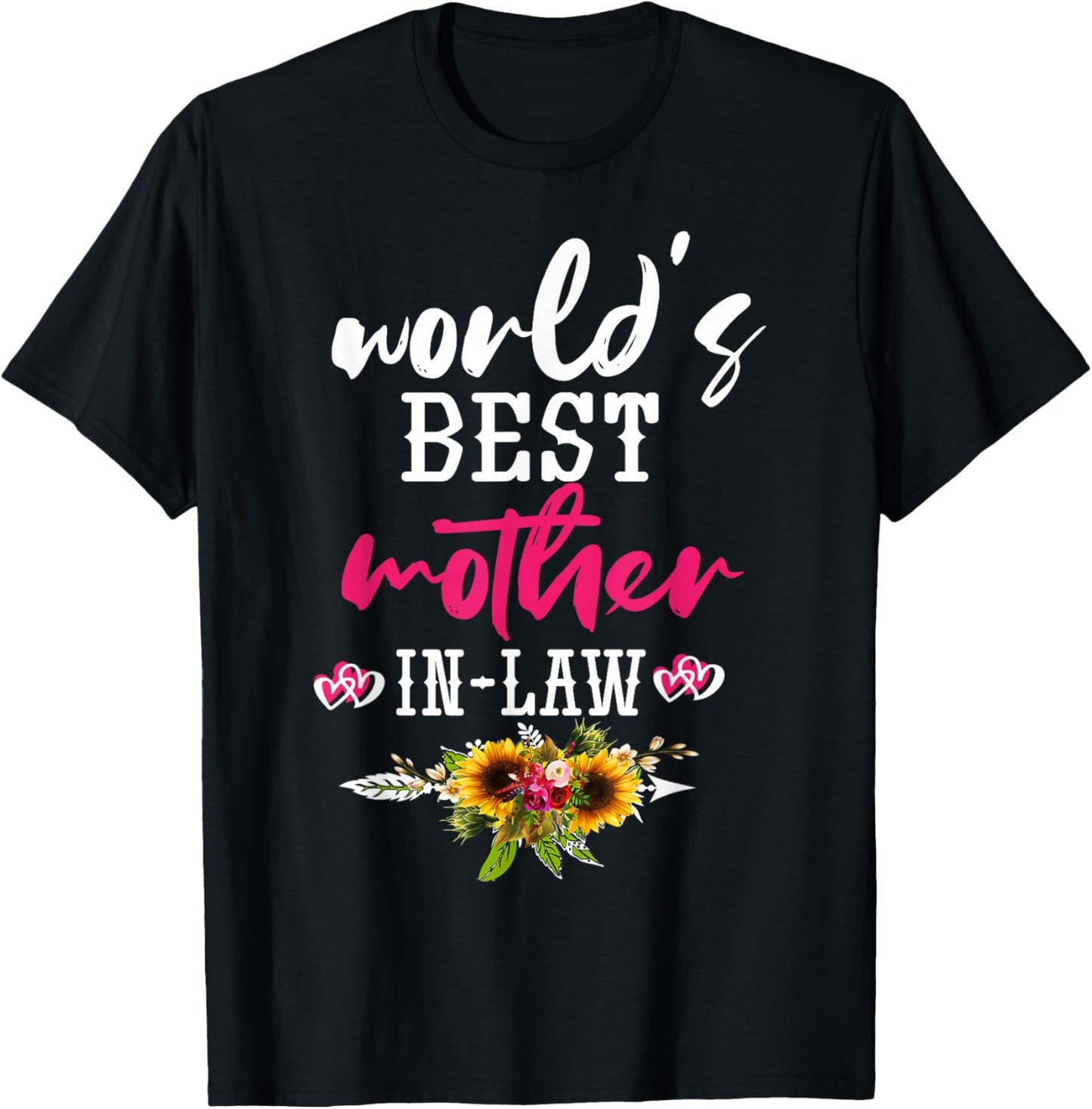 Funny Worlds Best Mother-in-Law for Mothers Day T-Shirt - T-Shirt | Black