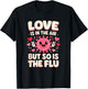 Love is in The air but so is The flu Funny Nurse Valentine T-Shirt - T-Shirt | Black
