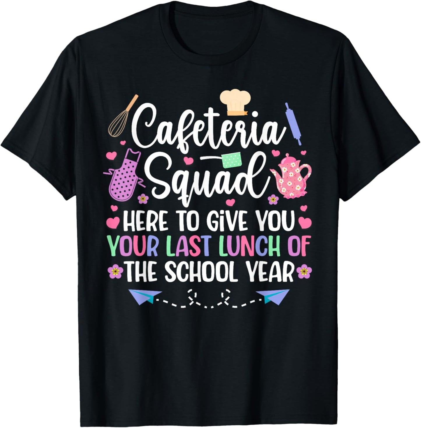 Cafeteria Squad Lunch Lady Last Day of School Lunch Lady T-Shirt - T-Shirt | Black