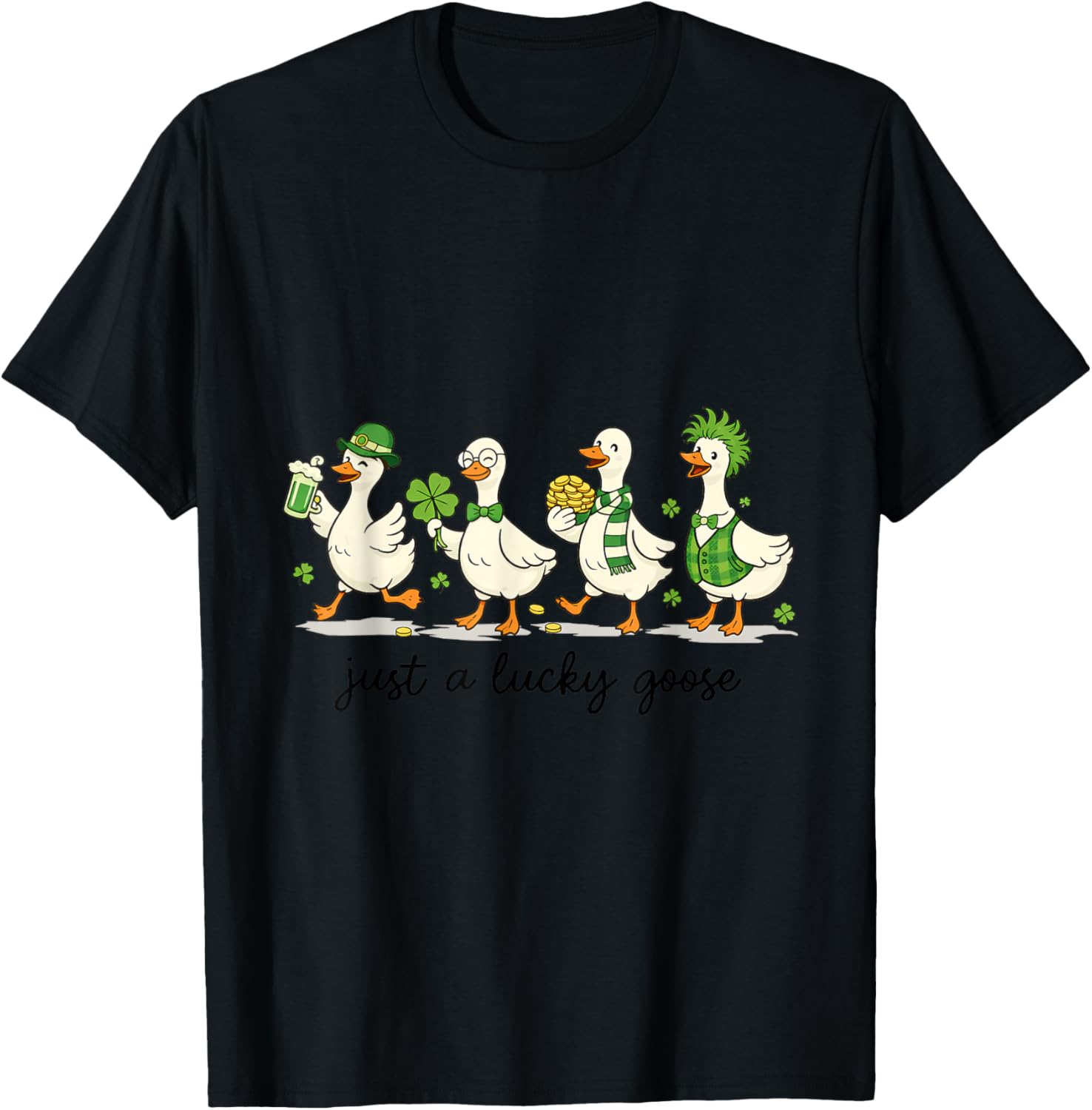 Just A Lucky Goose St Patrick Day Shirt T-Shirt - T-Shirt | Black