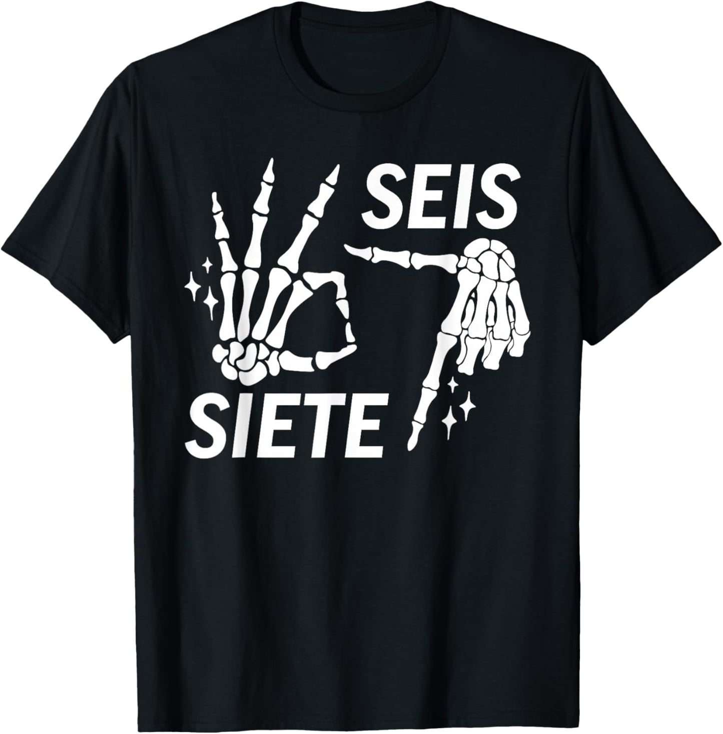 Funny Six Seven Spanish SEIS Siete T-Shirt - T-Shirt | Black