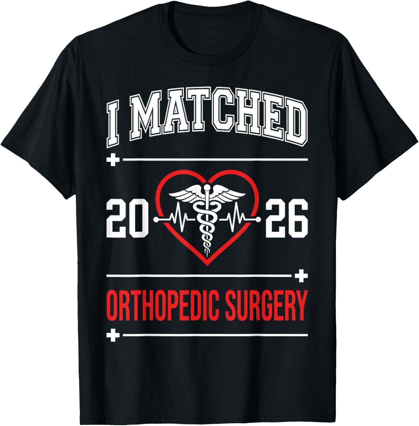 I Matched 2026 Orthopedic Surgery Residency Match Day Doctor T-Shirt - T-Shirt | Black