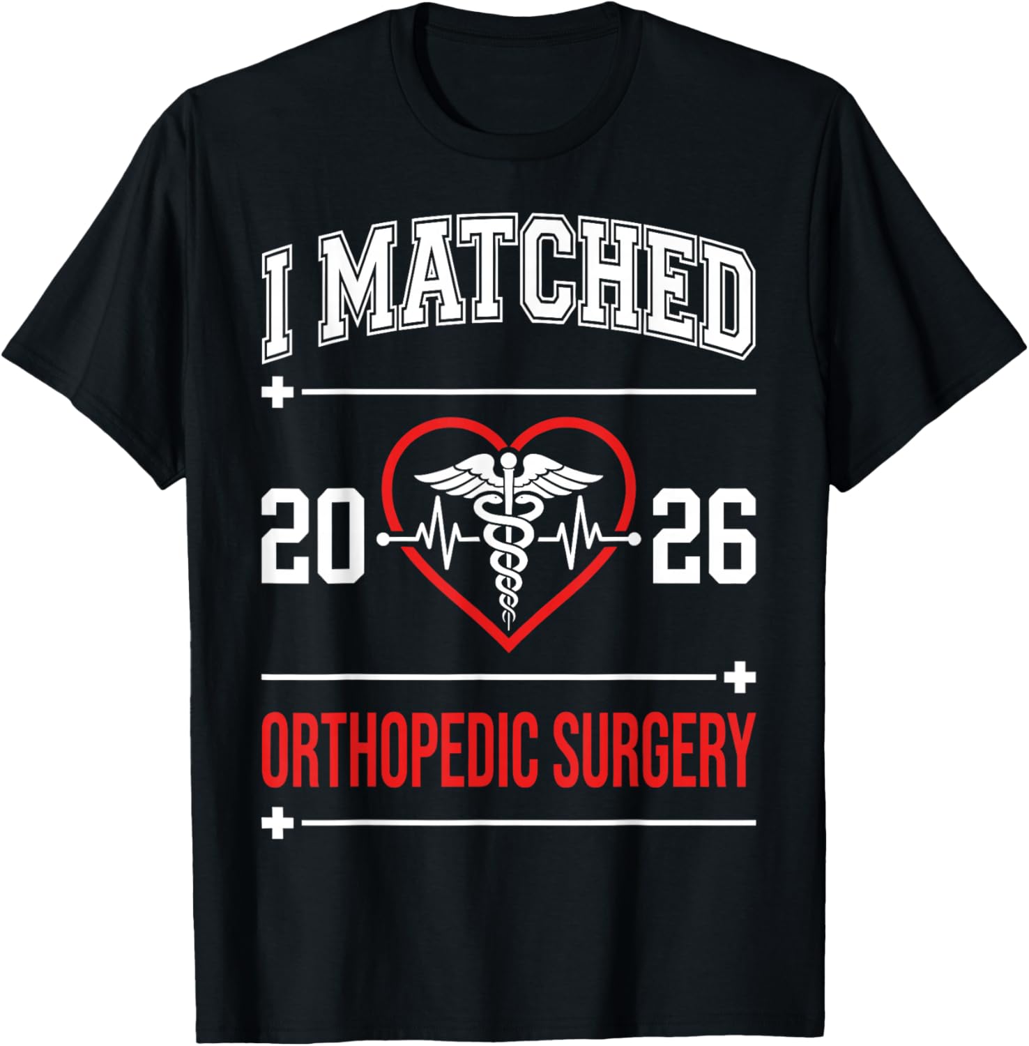 I Matched 2026 Orthopedic Surgery Residency Match Day Doctor T-Shirt - T-Shirt | Black