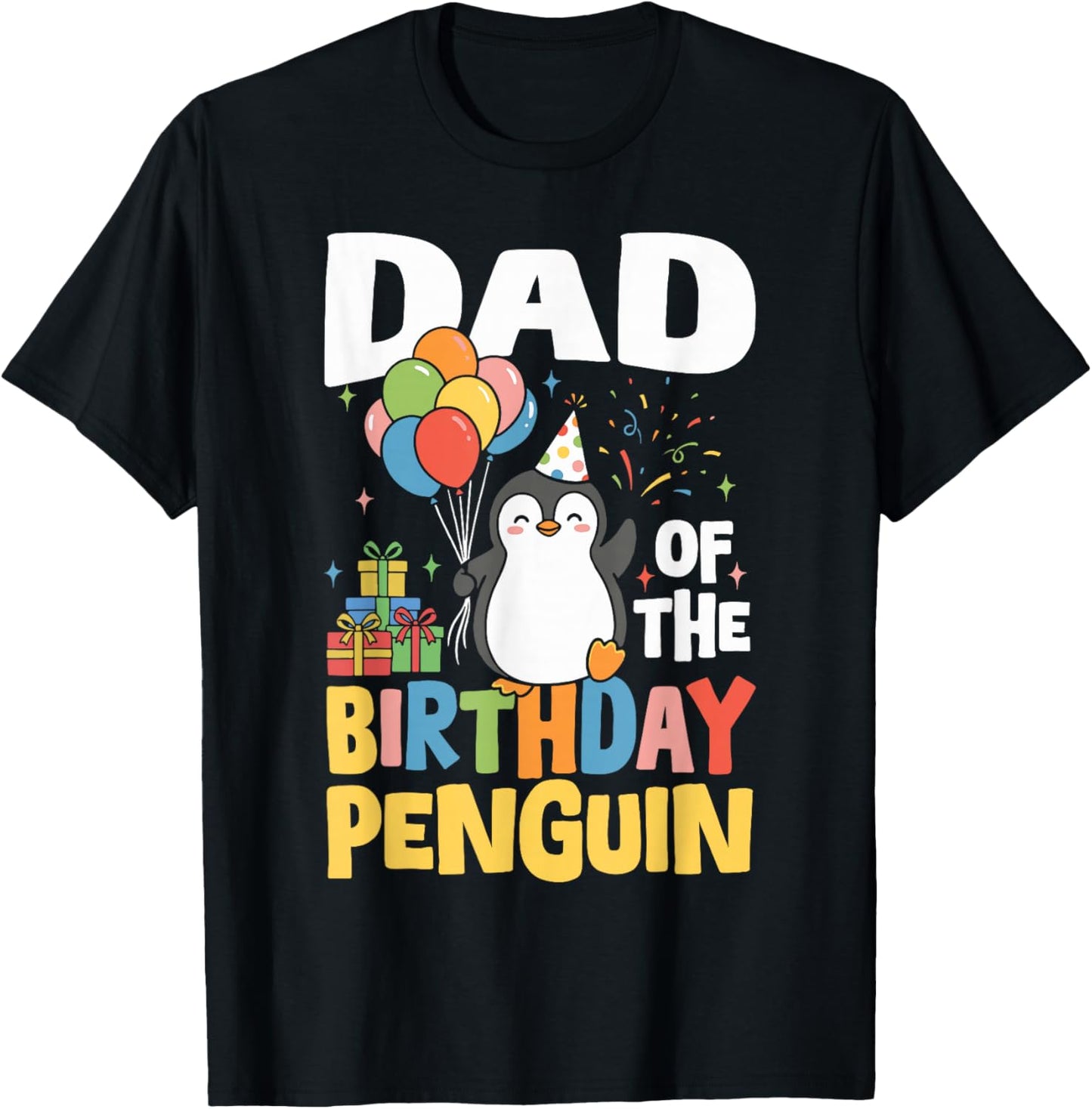 Dad of The Birthday Penguin T-Shirt - T-Shirt | Black