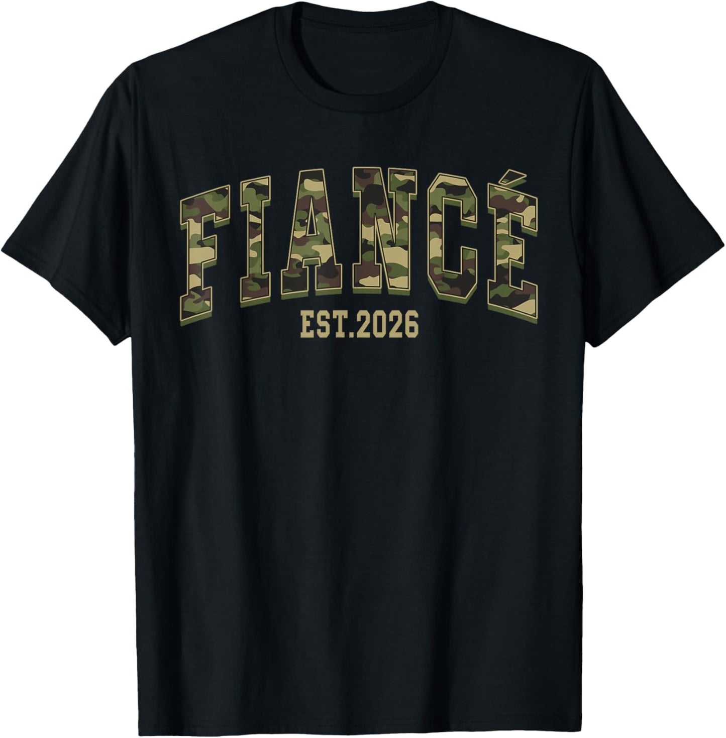 Fiance Est. 2026 Camo Camouflage Couples Matching Valentine T-Shirt - T-Shirt | Black
