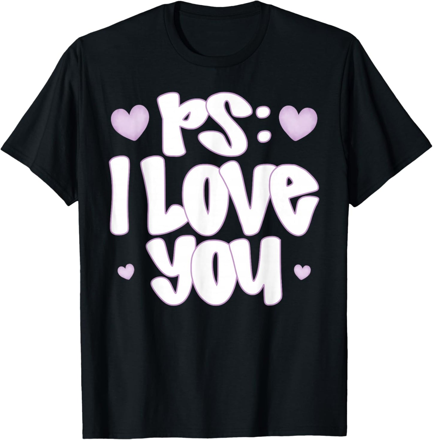 PS I Love You Day Valentine's Day Purple Heart Women Men Kid T-Shirt - T-Shirt | Black