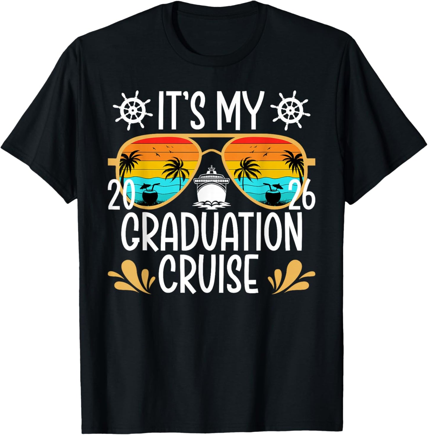 It's My Graduation Cruise 2026 Graduate Cruising Vacation T-Shirt - T-Shirt | Black