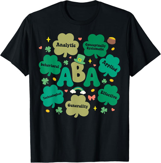 Behavioral Analysts ABA Therapist Shamrock St Patricks Day T-Shirt - T-Shirt | Black