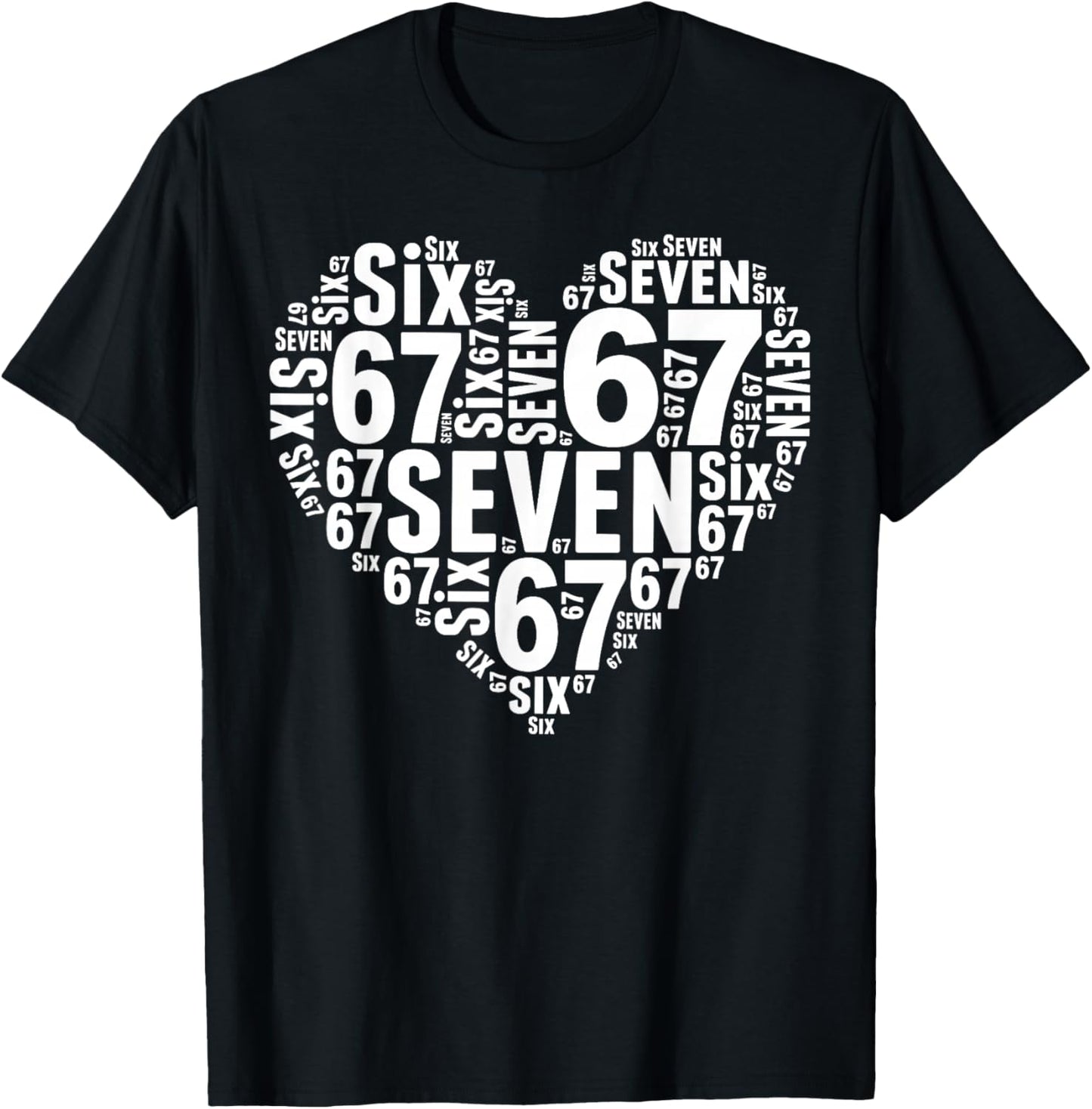 Six Seven Heart 67 Meme 6 7 Valentines Day Teens Boys Kids T-Shirt - T-Shirt | Black