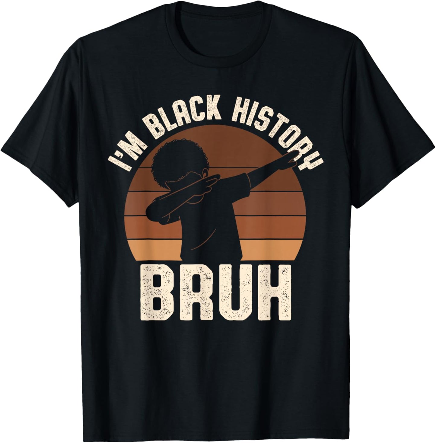 Bruh I Am Black History Kids Boys Men Black History Month T-Shirt - T-Shirt | Black