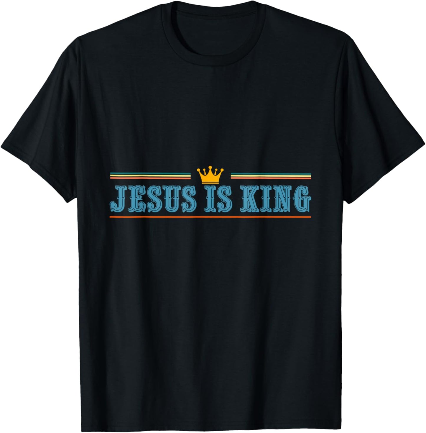 Jesus is King Christian Faith Graphic Design T-Shirt - T-Shirt | Black