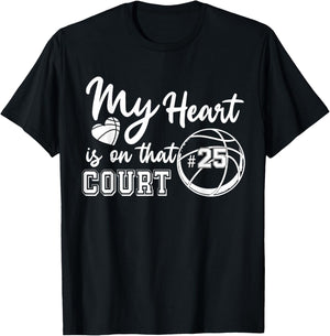 My Heart is On That Court Number Jersey Number 25 Basketball T-Shirt - T-Shirt | Black