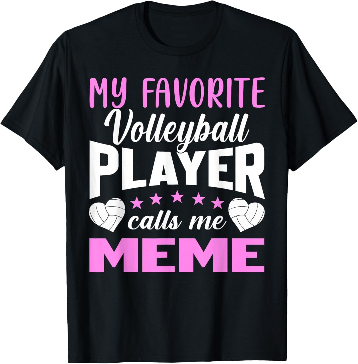 My Favorite Volleyball Player Calls Me Meme T-Shirt - T-Shirt | Black